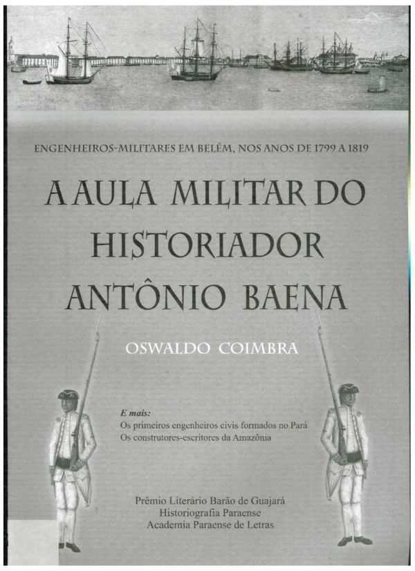  Aula Militar do Historiados Antônio Baena, A
